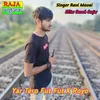 About Yar Tero Fut Fut K Royo Song